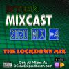 DCtheDJ Mixcast - 2020 Mix 4 (The Lockdown Mix)
