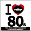 THE NEW 80S POWER BEATS REMIXES IN THE MIX VOL 11 MIXED BY DJ DANIEL ARIAS DAZA