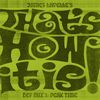 James Lavelle's That's How It Is Def Mix 3: Peak Time (DJ Mix Only)
