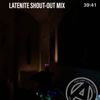 LATENITE SHOUT-OUT MIX | DAYSLAYER OF THE AMP COLLECTIVE