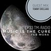 Music Is The Cure 33 - Fer Mora - Tommy Orellano Guest Mix