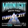 Moonlight Radio Episode 002 Featuring Fukkk Offf & Paul Ahi