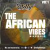 WILLYTHEDEJAY-THE AFRICANVIBES E01