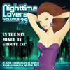 Nighttime Lovers Vol. 29 - In the mix - Mixed by Groove Inc. for Vinyl Masterpiece