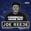 Commercial House 2019! - Joe Reece