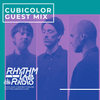 Rhythm Lab Radio | April 24, 2020 (Cubicolor DJ Takeover)