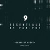 9 Essentials by Pan-Pot - June 2017 (Barcelona special)