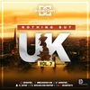 @DJDAYDAY_ / Nothing But UK Vol 7 (Afro Bashment, UK Rap, Trap, Drill & Grime)