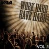 K22 - Work hard, Rave hard! Vol.1