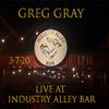 Greg Gray Live at Industry Alley Bar (Dallas) 3-7-20