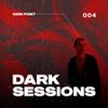 Dark Point - Dark Session #004