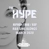#TheHypeMix - R&B Sing Alongs March 2020 - @DJ_Jukess
