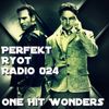 Perfek† Ryô† Radio Hour - Episode 024 (One Hit Wonders)