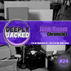 DEEPLY JACKED #24 - Junk Room Chronicles - RICH EMBY