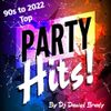 Party Hits (2022 Series)-90s to 2022 Top Party Dance Hits Vol.1 Sampler Mix
