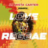 Dj Mista Carter - Love N Reggae Vol. 2 {One Drop Edition}