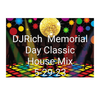 DJ Rich Memorial Day Cassic House Mix 2023