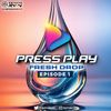 Private Ryan Presents PRESS PLAY (Fresh Drop) (semi clean)