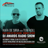 DJ Awards 2017 last Radio Show @ Ibiza Global Radio  #14 special guest - Tem Roll B2B Rafa de Siria