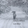 Session 51 - EDM Snow - CUT Release