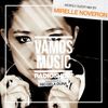 Vamos Radio Show By Rio Dela Duna #392 Guest Mix By Mirelle Noveron