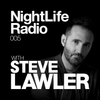 Steve Lawler presents NightLIFE Radio - Show 005