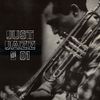 Just Jazz # 01 Tony Fruscella/Freddie Hubbard/Booker Little/Miles Davis/Yusef Lateef/Donald Byrd