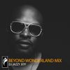 DJ Jazzy Jeff Beyond Wonderland SoCal 2015 Mix