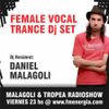 DANIEL MALAGOLI - FEMALE VOCAL TRANCE Dj set @ Malagoli&Tropea RADIO SHOW