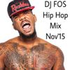 DJ FOS Hip Hop / RnB Mix NOV2015 (Game, Major Lazor, Diplo, Ty Dolla Sign, DJ Snake)