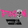 Mike Lavet - Poison Pop Mix 2021