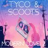 Modern Love 2 mixed by Tyco & Scoots