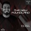 The New Foundland EP 50 Guest Mix ULTRA