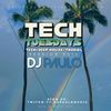 DJ PAULO-TECH TUESDAYS - Sessions 2014 (Tech-Deep House-Tribal)  LA LOCKDOWN 