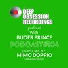 Deep Obsession Recordings Podcast 104 with Buder Prine Guest Mix By Mimo Doppio
