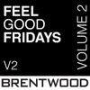 Feel Good Friday (V2 Vol 2) - DJ Juice