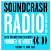 Soundcrash Radio Show Ep. #7 - with Murder He Wrote