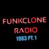 FUNKCLONE RADIO 1983 PART 1