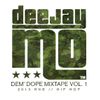 Dem' Dope MIXTAPE vol.1 ''2013'' RnB Hip-Hop mixed by: dj.Mo™
