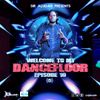 Welcome To My Dancefloor( EP10) - Sir Aludah
