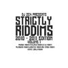 DJ 254 - STRICTLY RIDDIMS VOL 1 (2010-2011)