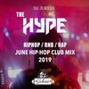 #HypeFridays - June Hip-Hop Club Vibe Mix 2019 - Instagram: DJ_Jukess