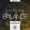 BALANCE - Show #517 (Hosted by Spacewalker)