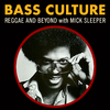 Bass Culture - March 9, 2020