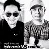 INDO REMIX VS SOULFUL - mixed by ampuh & iwan blow [2019]