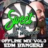 EDM Bangers (Electro House, Trap, Future Bass, Dubstep) Offline Mix Vol 3