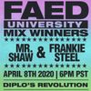 FAED University Episode 104 featuring Mr.Shaw & DJ Frankie Steel