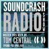 Soundcrash Radio Show - Episode 27 - April 2015 - Tom Central