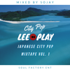 Japanese City Pop Mixtape Vol. 1