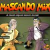MASCANDO MIX (YANY FERNANDEZ & TONI CONFETTI)